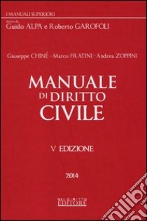 Manuale di diritto civile libro di Chinè Giuseppe - Fratini Marco - Zoppini Andrea