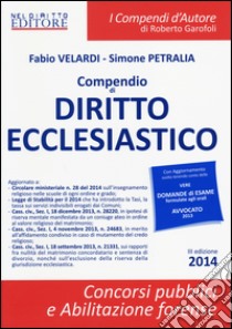 Compendio di diritto ecclesiastico libro di Velardi Fabio - Petralia Simone