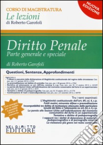 Diritto penale. Parte generale e speciale (5) libro di Garofoli Roberto