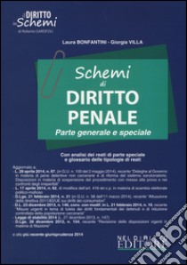 Schemi di diritto penale. Parte generale e speciale libro di Bonfantini Laura - Villa Giorgia