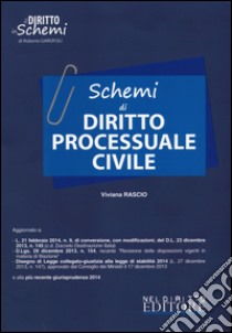 Schemi di diritto processuale civile libro di Rascio Viviana