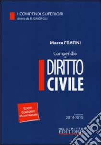 Compendio di diritto civile libro di Fratini Marco