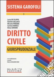 Diritto civile. Giurisprudenziale. Vol. 3 libro di Bulgarini Nomi R. (cur.)