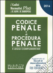 Codice penale e codice di procedura penale e leggi complementari libro di Faberi A. (cur.)