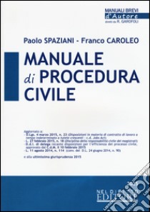 Manuale di procedura civile libro di Spaziani Paolo; Caroleo Franco