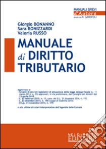 Manuale di diritto tributario libro di Bonanno Giorgio; Bonizzardi Sara; Russo Valeria