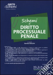 Schemi di diritto processuale penale libro di Rocchi D. (cur.)