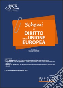 Schemi di diritto dell'Unione Europea libro di Grassi Sonia