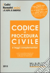 Codice di procedura civile e leggi complementari libro