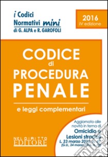 Codice di procedura penale e leggi complementari libro di Corbetta F. G. (cur.)