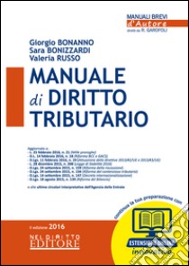 Manuale di diritto tributario. Con espansione online libro di Bonanno Giorgio; Bonizzardi Sara; Russo Valeria