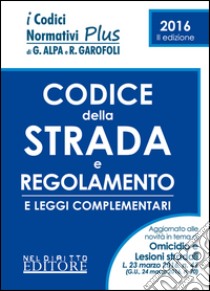 Codice della strada e regolamento libro di Ingenito C. (cur.)