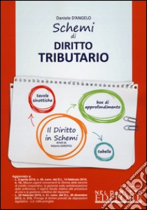 Schemi di diritto tributario libro di D'Angelo Daniele