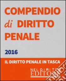 Compendio di diritto penale libro