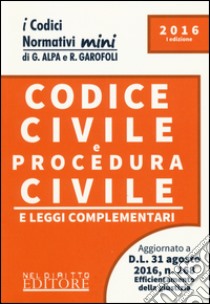 Codice civile e procedura civile e leggi complementari libro