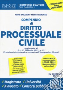 Compendio di diritto processuale civile libro di Spaziani Paolo; Caroleo Franco