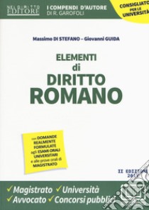 Elementi di diritto romano libro di Di Stefano Massimo; Guida Giovanni