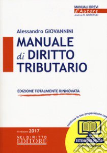 Manuale di diritto tributario. Con Contenuto digitale (fornito elettronicamente) libro di Giovannini Alessandro