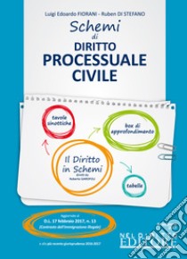 Schemi di diritto processuale civile libro di Fiorani Luigi Edoardo; Di Stefano Ruben