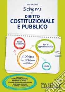 Schemi di diritto costituzionale e pubblico libro di Valerio Vito