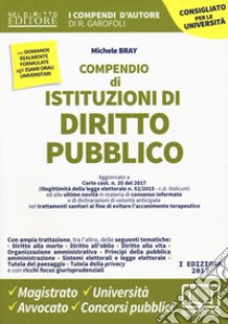 Compendio di istituzioni di diritto pubblico libro di Bray Michele