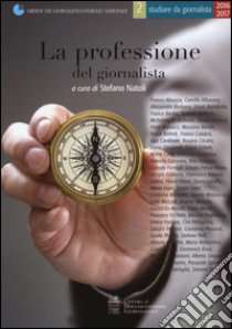 La professione del giornalista libro di Natoli S. (cur.)