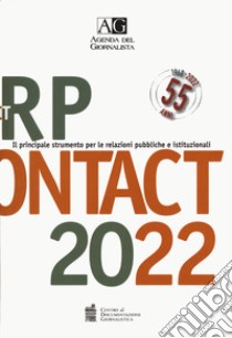 Agenda del giornalista 2022. Rp contact. Vol. 2 libro