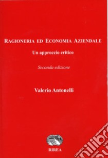 Ragioneria ed economia aziendale libro di Antonelli Valerio; Coronelli S. (cur.)