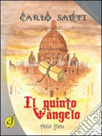 Il quinto Vangelo libro di Santi Carlo