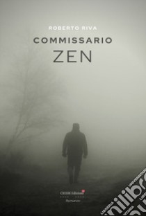 Commissario Zen libro di Riva Roberto