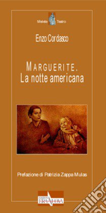 Marguerite. La notte americana libro di Cordasco Enzo