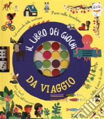 Il libro dei giochi da viaggio. Ediz. a colori. Con gadget libro di Gwé