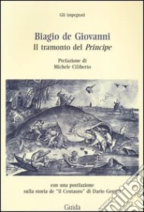 Il tramonto del principe libro di De Giovanni Biagio