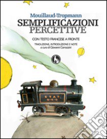 Semplificazioni percettive libro di Mouillaud-Tropmann Maurice; Carrozzini G. (cur.)