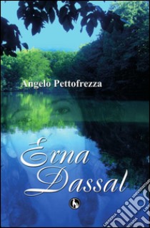 Erna Dassal libro di Pettofrezza Angelo