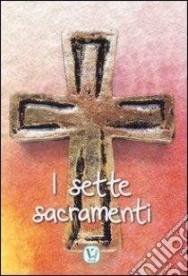 I sette sacramenti libro