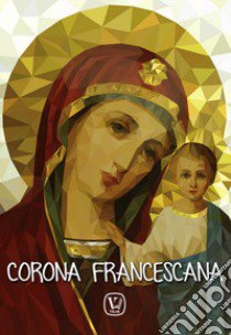 Corona francescana libro di Pinna Maria Grazia