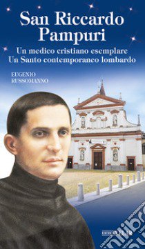 San Riccardo Pampuri libro di Russomanno Eugenio