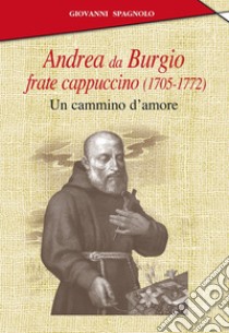 Andrea da Burgio. Ediz. illustrata libro di Spagnolo Giovanni