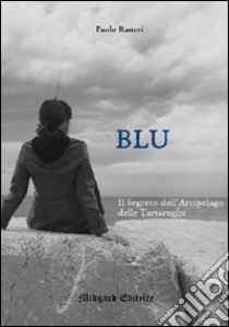 Blu libro di Raneri Paolo