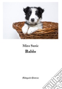 Baldo libro di Susic Mira