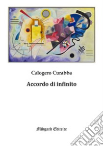 Accordo di infinito libro di Curabba Calogero