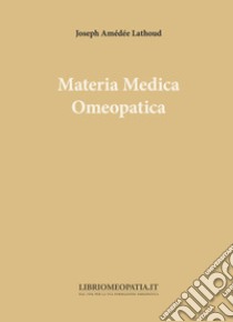 Materia medica omeopatica libro di Lathoud Joseph Amédée