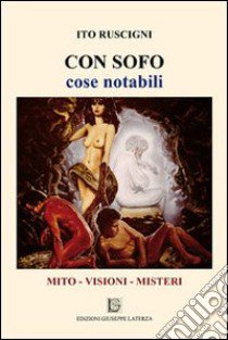 Con Sofo. Cose notabili libro di Ruscigni Ito