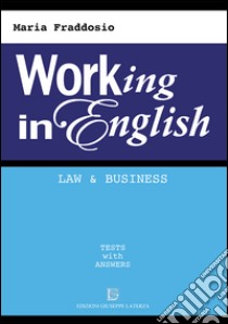 Working in english libro di Fraddosio Maria