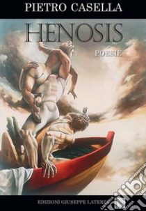 Henosis libro di Casella Pietro