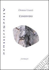 Condivido libro di Liuzzi Oronzo