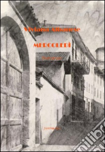 Mercoledì libro di Albanese Viviana