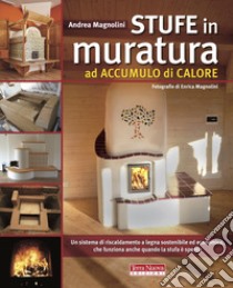 Stufe in muratura ad accumulo di calore libro di Magnolini Andrea