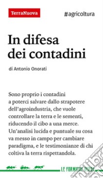 In difesa dei contadini libro di Onorati Antonio